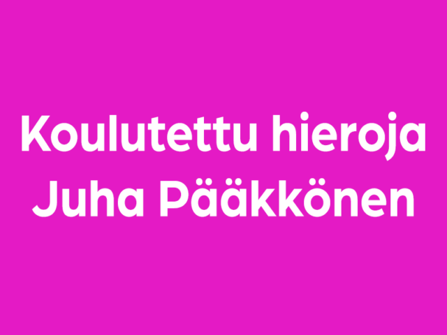 Koulutettu Hieroja Juha Pääkkönen